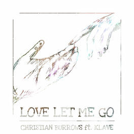 Album cover of Love Let Me Go