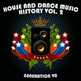 Album cover of House And Dance Music History Vol. 2