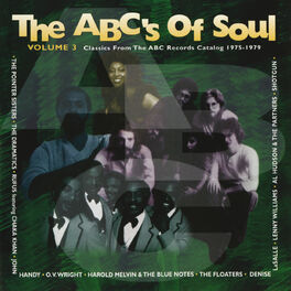 Album cover of The ABC's Of Soul, Vol. 3 (Classics From The ABC Records Catalog 1975-1979)