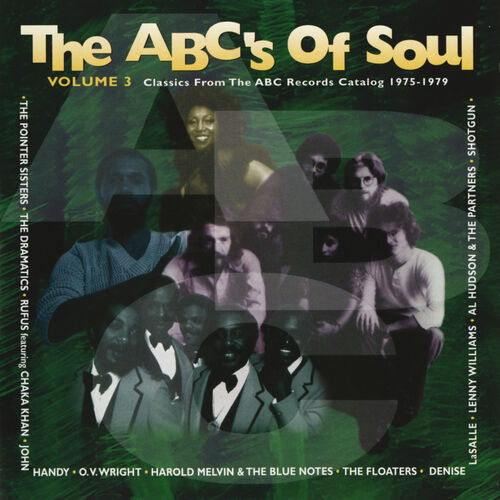 Vários intérpretes - The ABC's Of Soul, Vol. 3 (Classics From The ABC  Records Catalog 1975-1979): letras e músicas