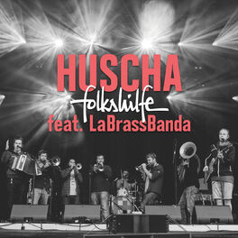 Album cover of Huscha (feat. LaBrassBanda) (Live @ Woodstock der Blasmusik 2018)