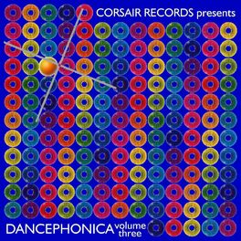 Album cover of Corsair Records Presents Dancephonica, Vol. 3