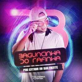 Album cover of Baguncinha do Rafinha - Pra Entrar na Sua Mente
