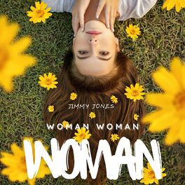 Album cover of Woman, Woman, Woman - Jimmy Jones