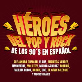 Album cover of Héroes Del Pop y Rock de los 90's en Español