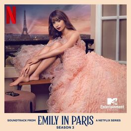 Album cover of Emily In Paris Season 3 (Soundtrack from the Netflix Series)