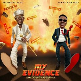 Album cover of My Evidence (feat. Frank Edwards)