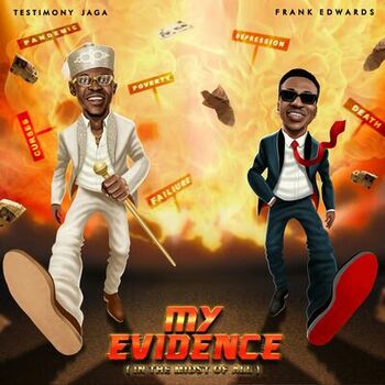 My Evidence (feat. Frank Edwards) cover