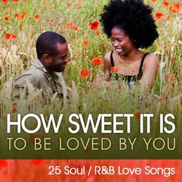 Album cover of How Sweet It Is (To Be Loved By You)