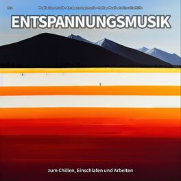 Album cover of #01 Entspannungsmusik zum Chillen, Einschlafen und Arbeiten