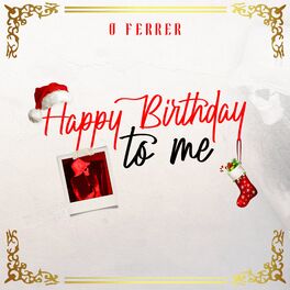 Album cover of Happy Birthday To Me