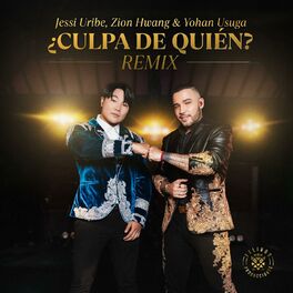 Album cover of ¿Culpa de Quién? (Remix)