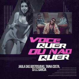 Album cover of Você Quer Ou Não Quer