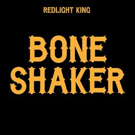 Album cover of Boneshaker
