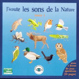 Album cover of J'écoute les sons de la nature, tome 1