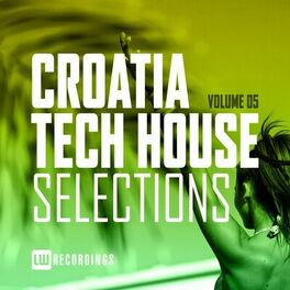 Album cover of Croatia Tech House Selections, Vol. 05