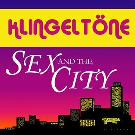 Album cover of Klingeltöne: Sex And The City