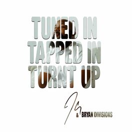 Album cover of Tuned In Tapped In Turnt Up