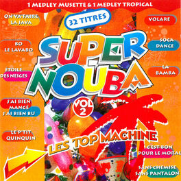 Album cover of Super Nouba, Vol. 2 (Medley tropical)