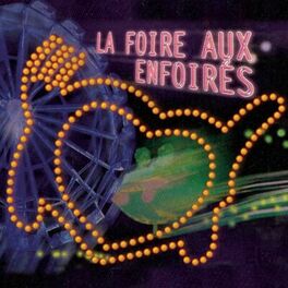 Album cover of La foire aux Enfoirés (Live)