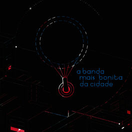 Album cover of A Banda Mais Bonita da Cidade