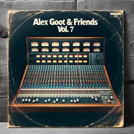 Album cover of Alex Goot & Friends, Vol. 7