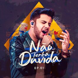Album cover of Não Tenha Dúvida, EP 1