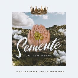 Album cover of Semente do Teu Reino