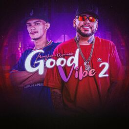 Album cover of Good Vibe parte 2 (Versão Funk BH) (feat. DJ Pesadelo)
