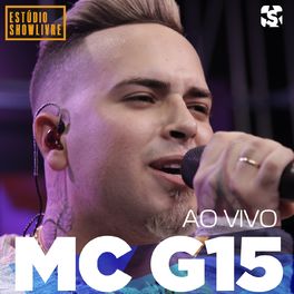 Album cover of Mc G15 no Estúdio Showlivre (Ao Vivo)