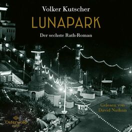 Album cover of Lunapark (Die Gereon-Rath-Romane 6) (Der sechste Rath-Roman)