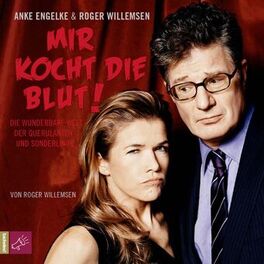 Album cover of Mir kocht die Blut - Die wunderbare Welt der Querulanten und Sonderlinge