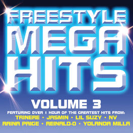 Album cover of Freestyle Mega Hits, Vol. 3