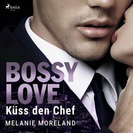 Album cover of BOSSY LOVE - Küss den Chef (Vested Interest: ABC Corp. 1)