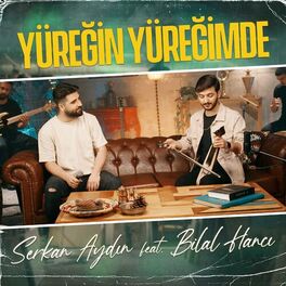 Album cover of Yüreğin Yüreğimde (feat. Bilal Hancı)