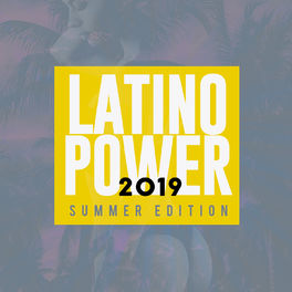 Album cover of Latino Power (Summer Edition 2019)