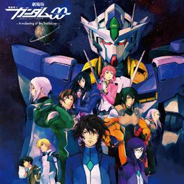 Album cover of MOBILE SUIT GUNDAM 00 the Movie - a Wakening of the Trailblazer - Original Motion Picture Soundtrack