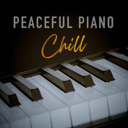 Album cover of Peaceful Piano - Chill