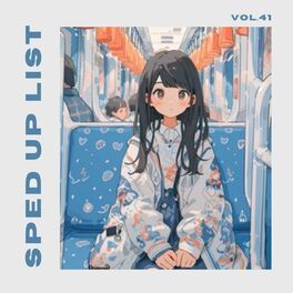 Album cover of Sped Up List Vol.41 (sped up)