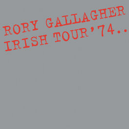 Album cover of Irish Tour ‘74 (Live / Remastered 2017)