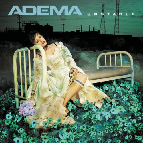 Adema - Unstable: lyrics and songs | Deezer