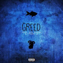 Album cover of Greed (feat. Bill $Aber & Figure 8)