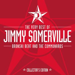 Album cover of The Very Best Of Jimmy Somerville, Bronski Beat & The Communards (Collector's Edition)