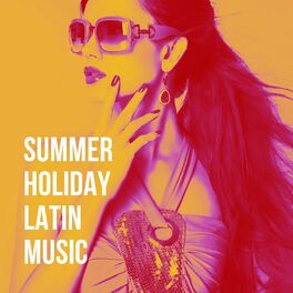 Album cover of Summer Holiday Latin Music
