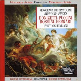 Album cover of Donizetti Puccini Rossini Ferrari : Morceaux de Bravoure