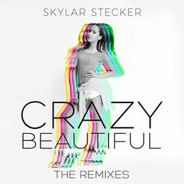 Album cover of Crazy Beautiful (Remixes)