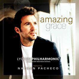 Album cover of Amazing Grace, My Chains Are Gone (feat. Nathan Pacheco)