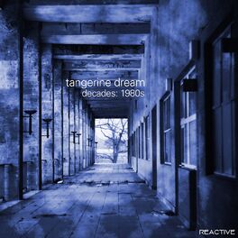 Album cover of Tangerine Dream Decades: 1980s
