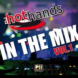 Album cover of Hot Hands In The Mix vol. 1