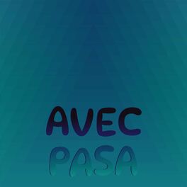 Album cover of Avec Pasa
